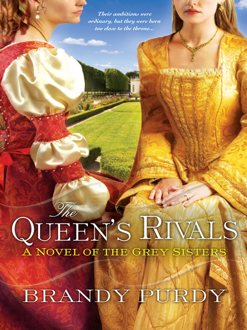 Title details for The Queen's Rivals by Brandy Purdy - Available
